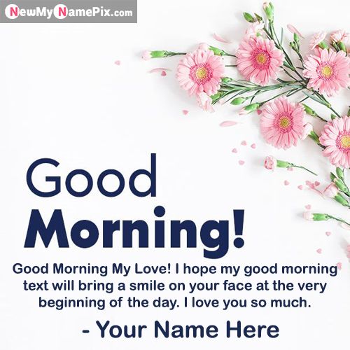 Morning Message Card Create My Name Beautiful Quotes Photo